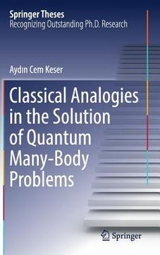 portada Classical Analogies in the Solution of Quantum Many-Body Problems (en Inglés)