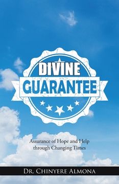 portada Divine Guarantee: Assurance of Hope and Help Through Changing Times (en Inglés)