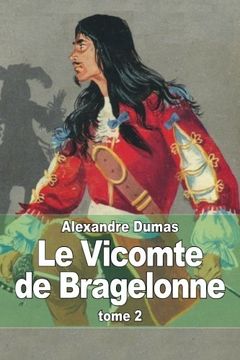 portada Le Vicomte de Bragelonne: Tome 2 (French Edition)