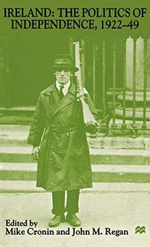 portada Ireland: The Politics of Independence, 1922-49 