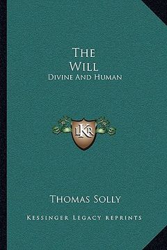 portada the will: divine and human (en Inglés)