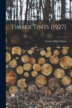 portada Timber Tints [1927]; 2 (in English)