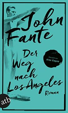 portada Der weg Nach los Angeles: Roman (in German)