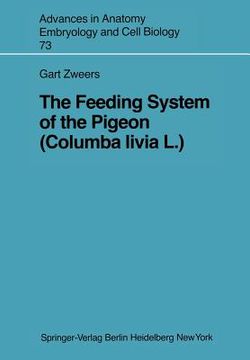 portada the feeding system of the pigeon (columba livia l.) (in English)