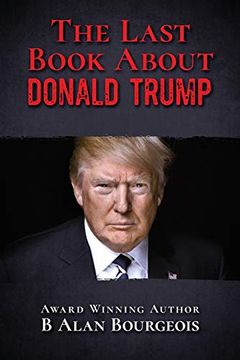 portada The Last Book About Donald Trump (en Inglés)