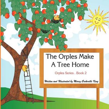 portada the orples make a tree home (in English)