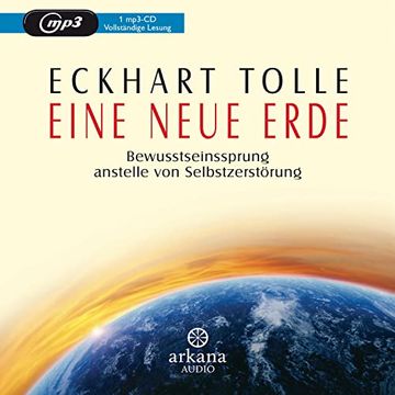 portada Eine Neue Erde: Bewusstseinssprung Anstelle von Selbstzerstörung (in German)