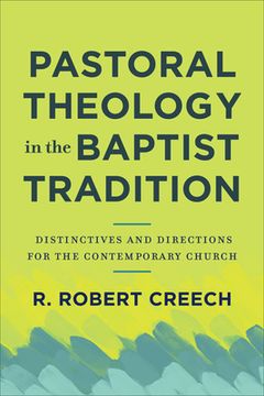 portada Pastoral Theology in the Baptist Tradition (en Inglés)