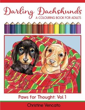 portada Darling Dachshunds: A Doxie Dog Colouring Book for Adults (Paws for Thought) (Volume 1)