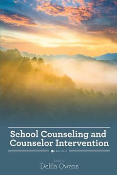 portada School Counseling and Counselor Intervention (en Inglés)