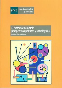 portada Sistema Mundial el: Perspectivas Politicas y Sociologicas