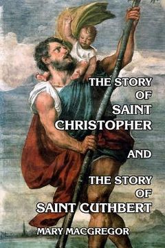 portada The Story of Saint Christopher and The Story of Saint Cuthbert (in English)