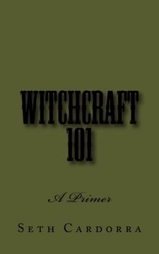 portada Witchcraft 101: A Primer (en Inglés)