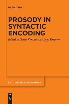 portada Prosody in Syntactic Encoding (en Inglés)