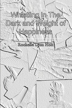 portada whistling in the dark and weight of happiness (in English)