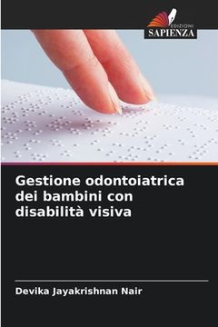portada Gestione odontoiatrica dei bambini con disabilità visiva (en Italiano)