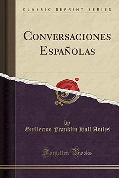 portada Conversaciones Espanolas (Classic Reprint)