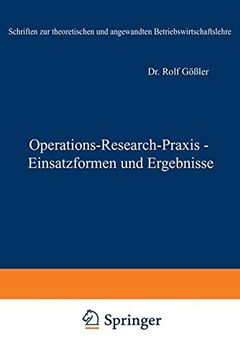 portada Operations-Research-Praxis - Einsatzformen und Ergebnisse (Schriften zur theoretischen und angewandten Betriebswirtschaftslehre)