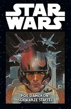portada Star Wars Marvel Comics-Kollektion: Bd. 20: Poe Dameron: Schwarze Staffel (en Alemán)