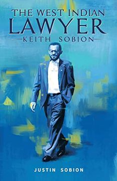 portada The West Indian Lawyer - Keith Sobion (in English)