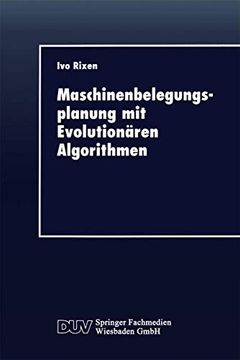 portada Maschinenbelegungsplanung mit Evolutionären Algorithmen (en Alemán)