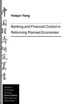 portada Banking and Financial Control in Reforming Planned Economies (en Inglés)