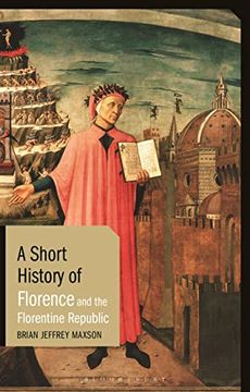 portada A Short History of Florence and the Florentine Republic (Short Histories) (in English)