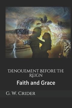 portada Denouement Before The Reign (in English)
