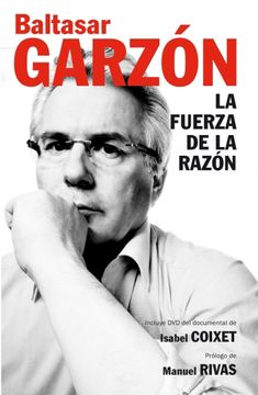portada La Fuerza de la Razón: (Incluye dvd con Documental de Isabel Coixet) (Ensayo y Pensamiento) (in Spanish)