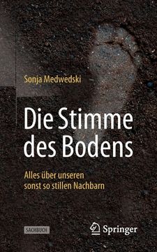 portada Die Stimme Des Bodens: Alles Über Unseren Sonst So Stillen Nachbarn (in German)