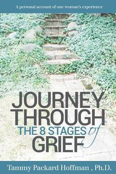 portada Journey Through the Eight Stages of Grief (en Inglés)