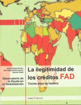 portada La ilegitimidad de los créditos FAD : treinta años de historia (in Spanish)