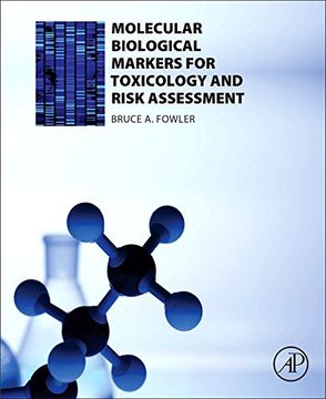 portada Molecular Biological Markers for Toxicology and Risk Assessment (en Inglés)