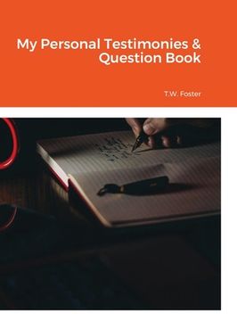 portada My Personal Testimonies & Question Book (en Inglés)