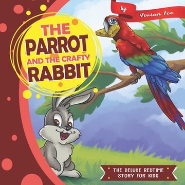 portada The Parrot and The Crafty Rabbit (en Inglés)