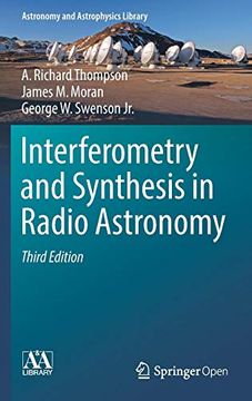 portada Interferometry and Synthesis in Radio Astronomy (Astronomy and Astrophysics Library) (in English)