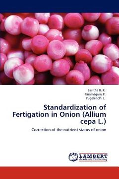 portada standardization of fertigation in onion (allium cepa l.) (en Inglés)