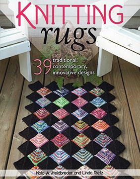 portada Knitting Rugs: 39 Traditional, Contemporary, Innovative Designs