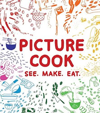 portada Picture Cook: See. Make. Eat. (en Inglés)