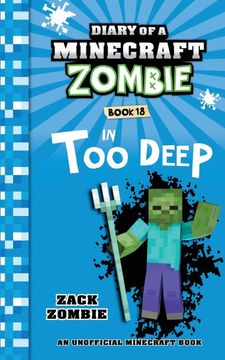 portada Diary of a Minecraft Zombie Book 18: In too Deep (en Inglés)
