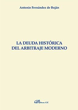 portada Deuda histórica del arbitraje moderno,La Amarillo)