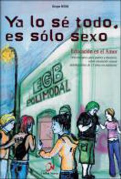 portada YA Lo Se Todo, Es Solo Sexo (in Spanish)