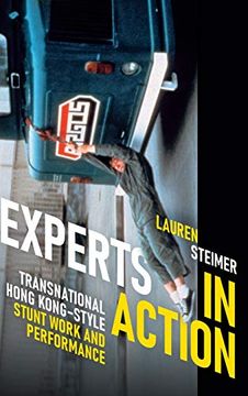 portada Experts in Action: Transnational Hong Kong-Style Stunt Work and Performance (en Inglés)