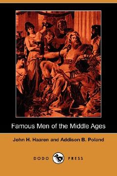 portada famous men of the middle ages (dodo press)