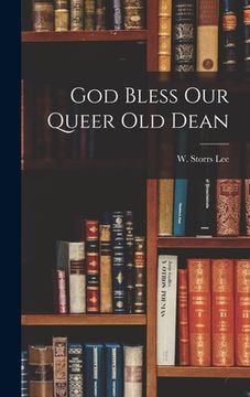 portada God Bless Our Queer Old Dean (en Inglés)