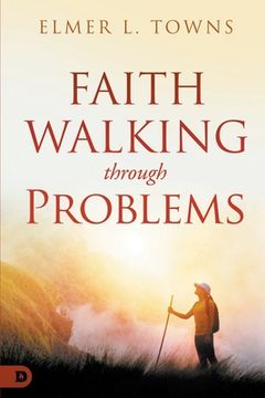 portada Faith Walking Through Problems (en Inglés)