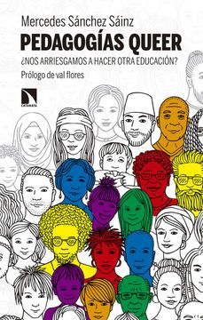portada Pedagogías Queer:  Nos Arriesgamos a Hacer Otra Educación?