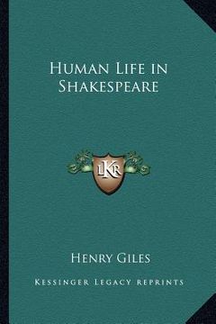 portada human life in shakespeare (en Inglés)