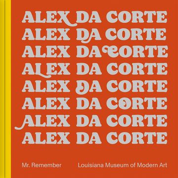 portada Alex Da Corte: Mr. Remember (in English)
