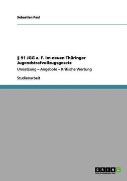 portada § 91 JGG a. F. im neuen Thüringer Jugendstrafvollzugsgesetz